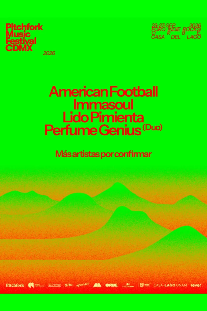 Pitchfork Music Festival CDMX 2026: el festival que sigue apostando por descubrir la música antes que perseguir las tendencias pitchfork music festival cdmx 2026 cartel1
